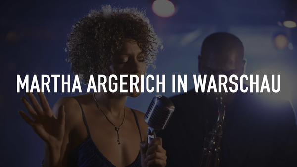 Martha Argerich in Warschau