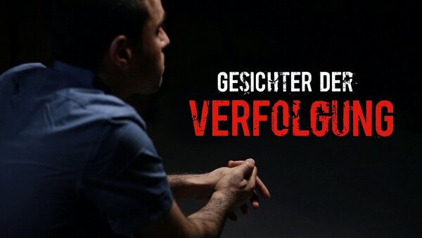 Gesichter der Verfolgung