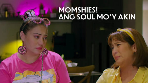 Momshies! Ang Soul Mo'y Akin!