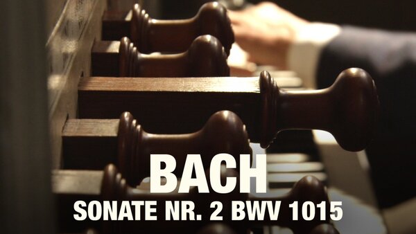 Bach - Sonate Nr. 2 BWV 1015