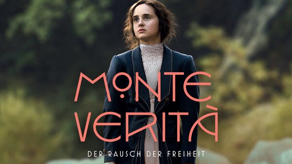 Monte Verità - Der Rausch der Freiheit
