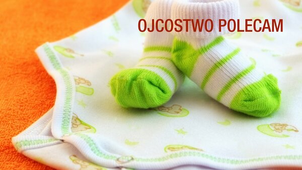 Ojcostwo polecam