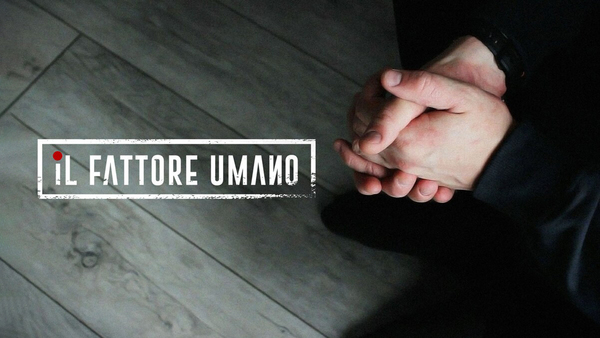 Il fattore umano