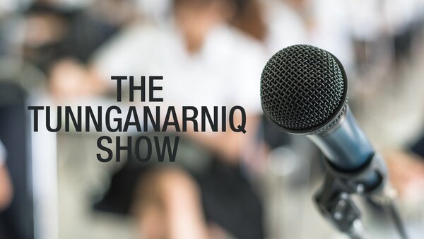 The Tunnganarniq Show
