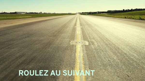 Roulez au suivant