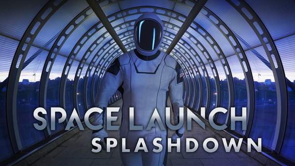 Space Launch: Splashdown