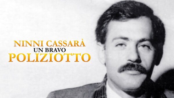Ninni Cassarà: Un bravo poliziotto