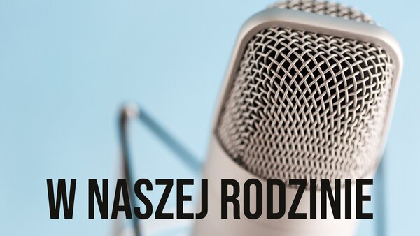W naszej Rodzinie