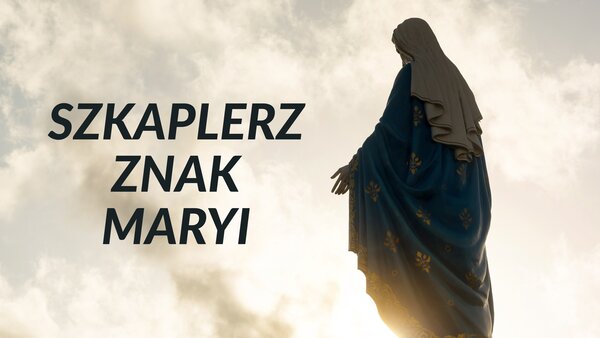 Szkaplerz znak Maryi