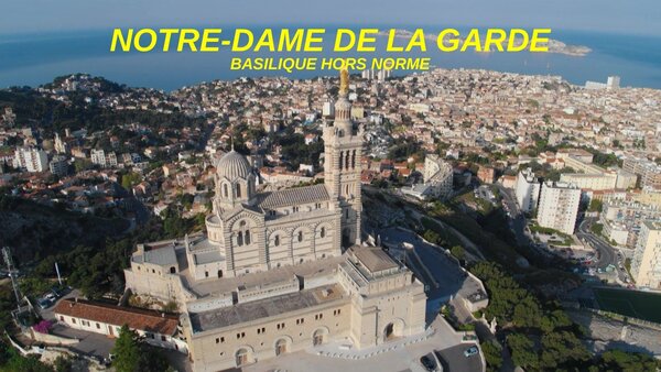 Notre-Dame de la Garde: basilique hors norme