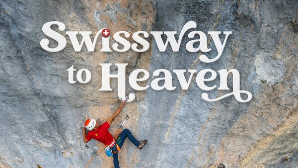 Swissway to Heaven