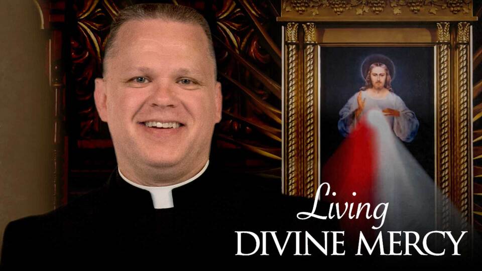 Living Divine Mercy