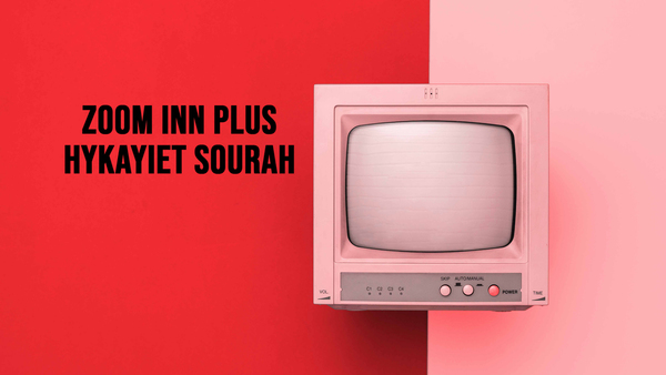 Zoom Inn Plus Hykayiet Sourah