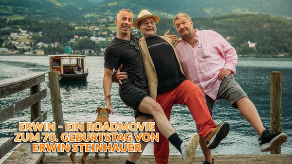 ERWIN - Ein Roadmovie zum 70. Geburtstag von Erwin Steinhauer