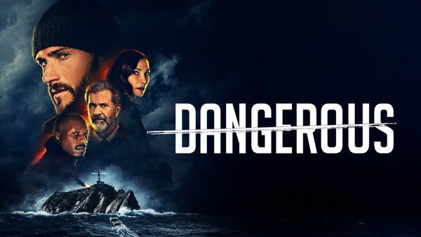Dangerous
