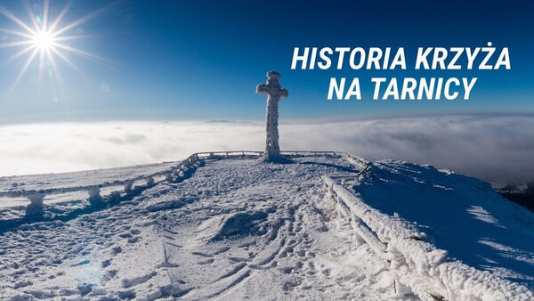 Historia krzyża na Tarnicy
