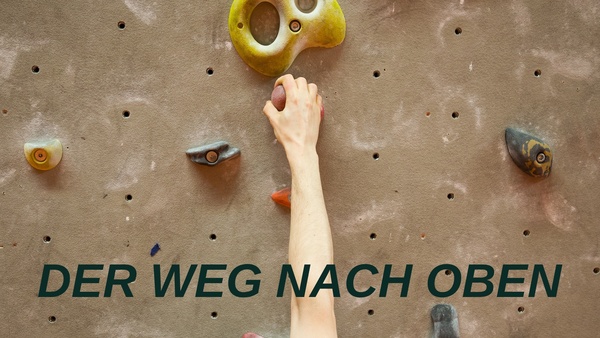 Der Weg nach oben