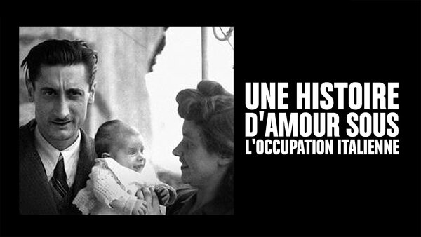 Une histoire d'amour sous l'occupation italienne