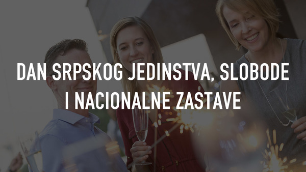 Dan srpskog jedinstva, slobode i nacionalne zastave