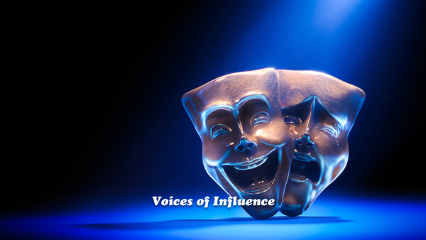 Voices of Influence