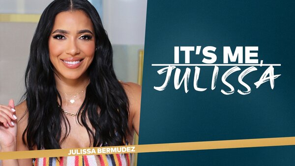 It's Me, Julissa