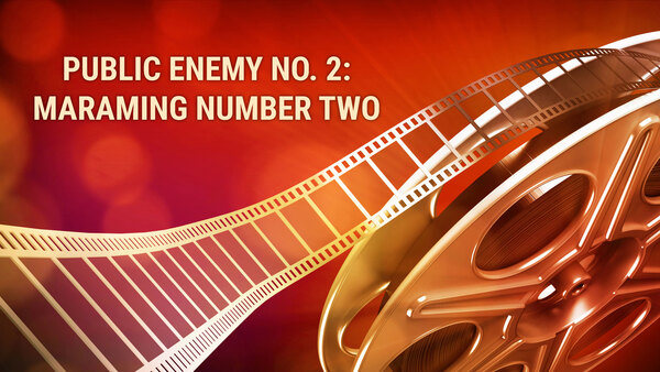 Public Enemy No. 2: Maraming Number Two