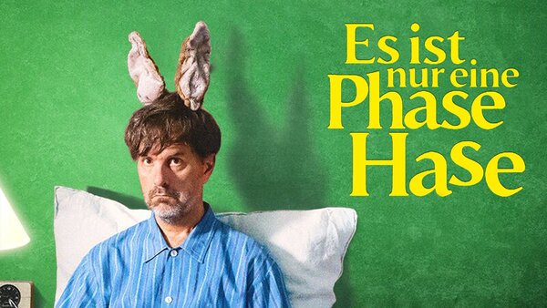 Es ist nur eine Phase, Hase