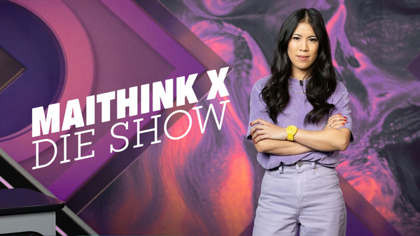 MAITHINK X - Die Show
