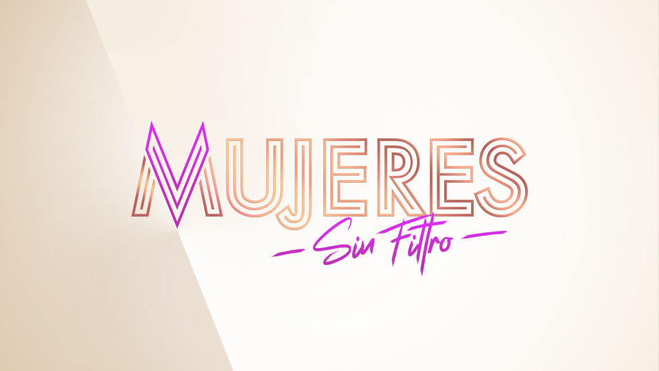 Mujeres sin filtro