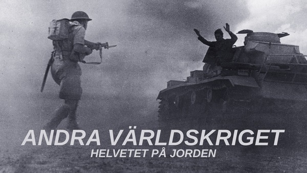 Andra världskriget: Helvetet på jorden