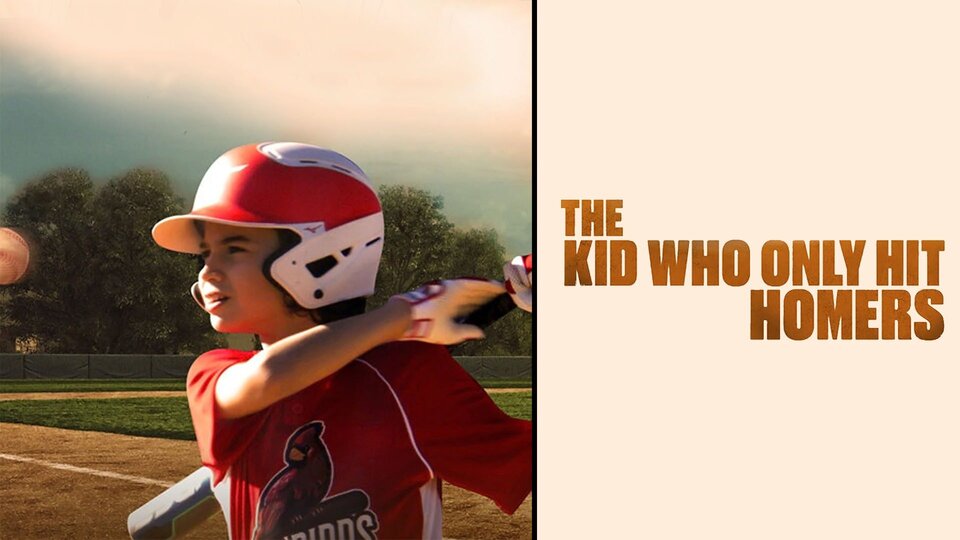 The Kid Who Only Hit Homers