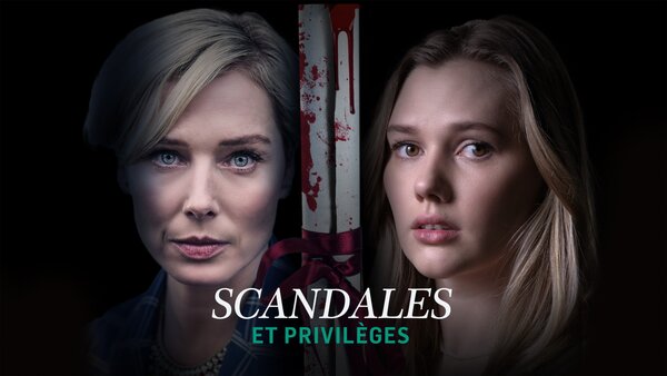 Scandales et privilèges