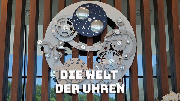 Die Welt der Uhren