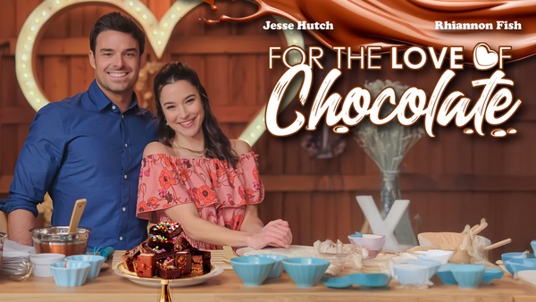 For the Love of Chocolate
