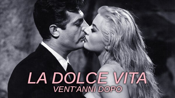 La dolce vita: Vent'anni dopo