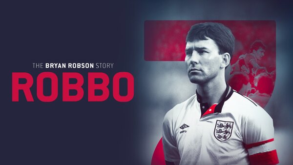 Robbo: The Bryan Robson Story