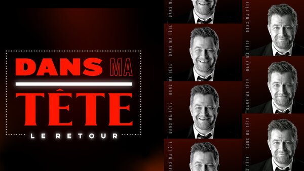 Dans ma tête: le retour