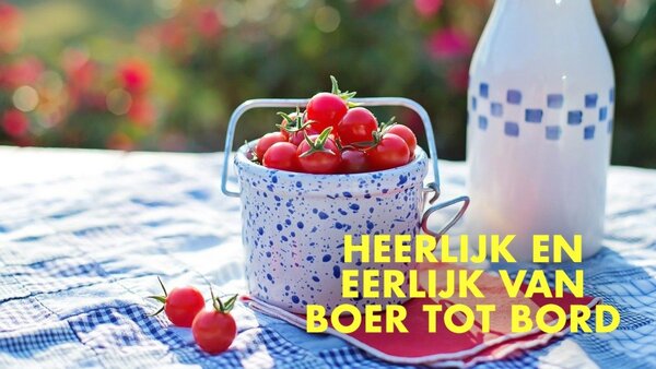 Heerlijk en Eerlijk van boer tot bord