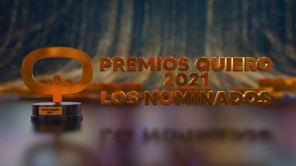 Premios Quiero: Los nominados