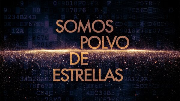 Somos polvo de estrellas