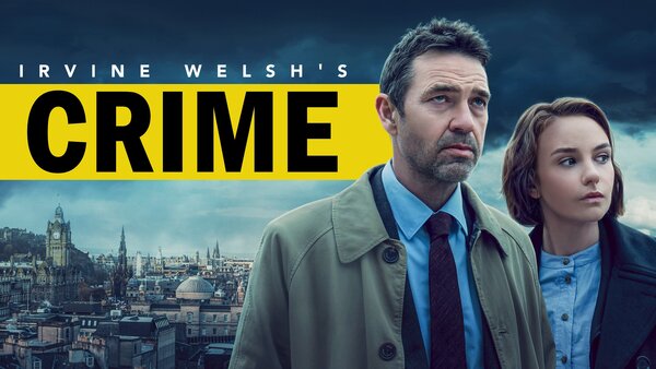 Irvine Welsh's Crime