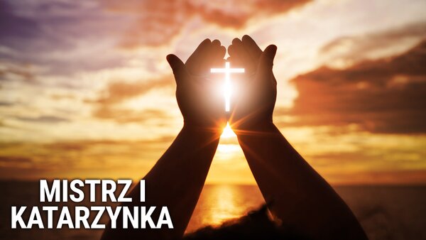 Mistrz i Katarzynka