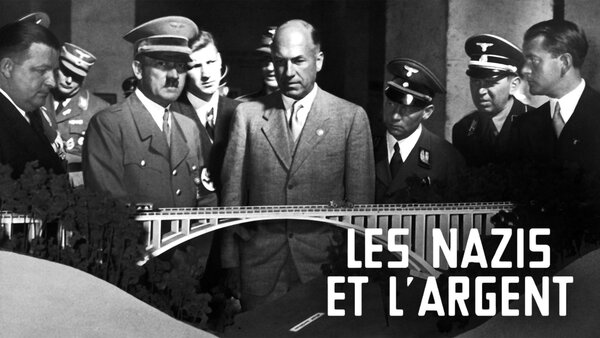 Les nazis et l'argent