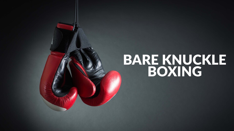 Bare Knuckle Boxing