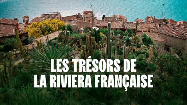 Les trésors de la Riviera française