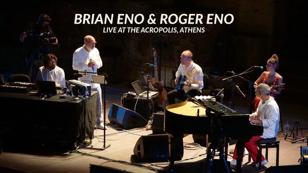 Brian Eno & Roger Eno - Live at the Acropolis, Athens
