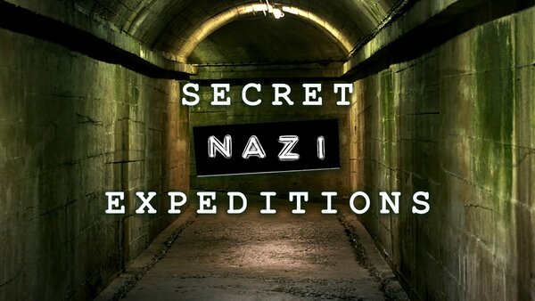 Secret Nazi Expeditions