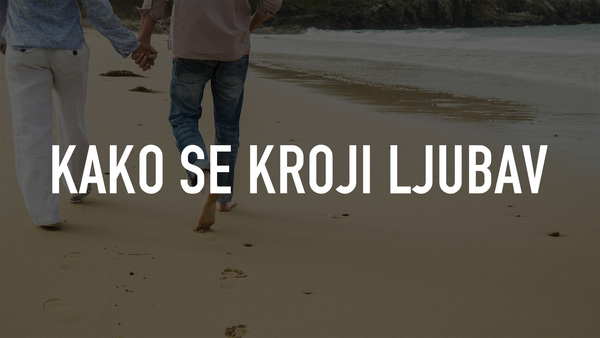 Kako se kroji ljubav