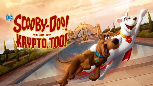 Scooby-Doo! and Krypto, Too!