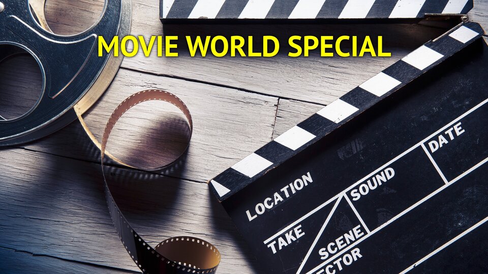 Movie World Special